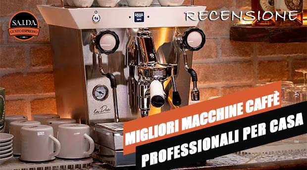 Migliori macchine caffè professionali per casa