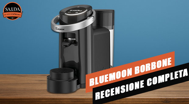 macchina bluemoon borbone recensione completa
