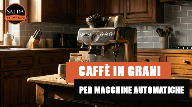 Caffè in Grani per Macchine Automatiche
