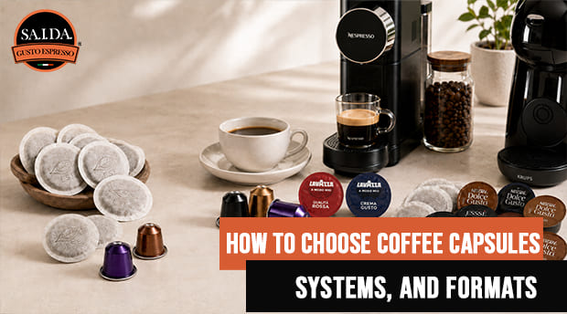 How to choose coffee capsules, systems, and formats